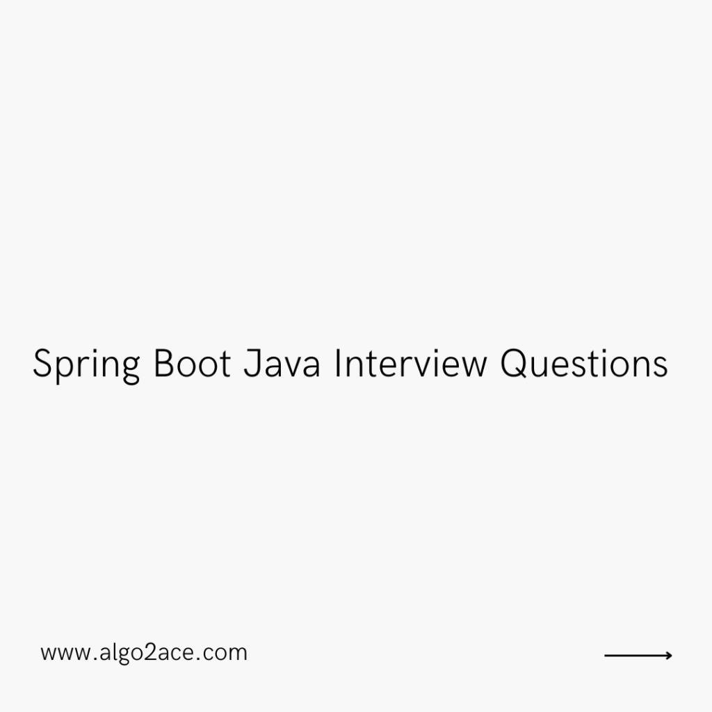 Spring Boot Java Interview Questions