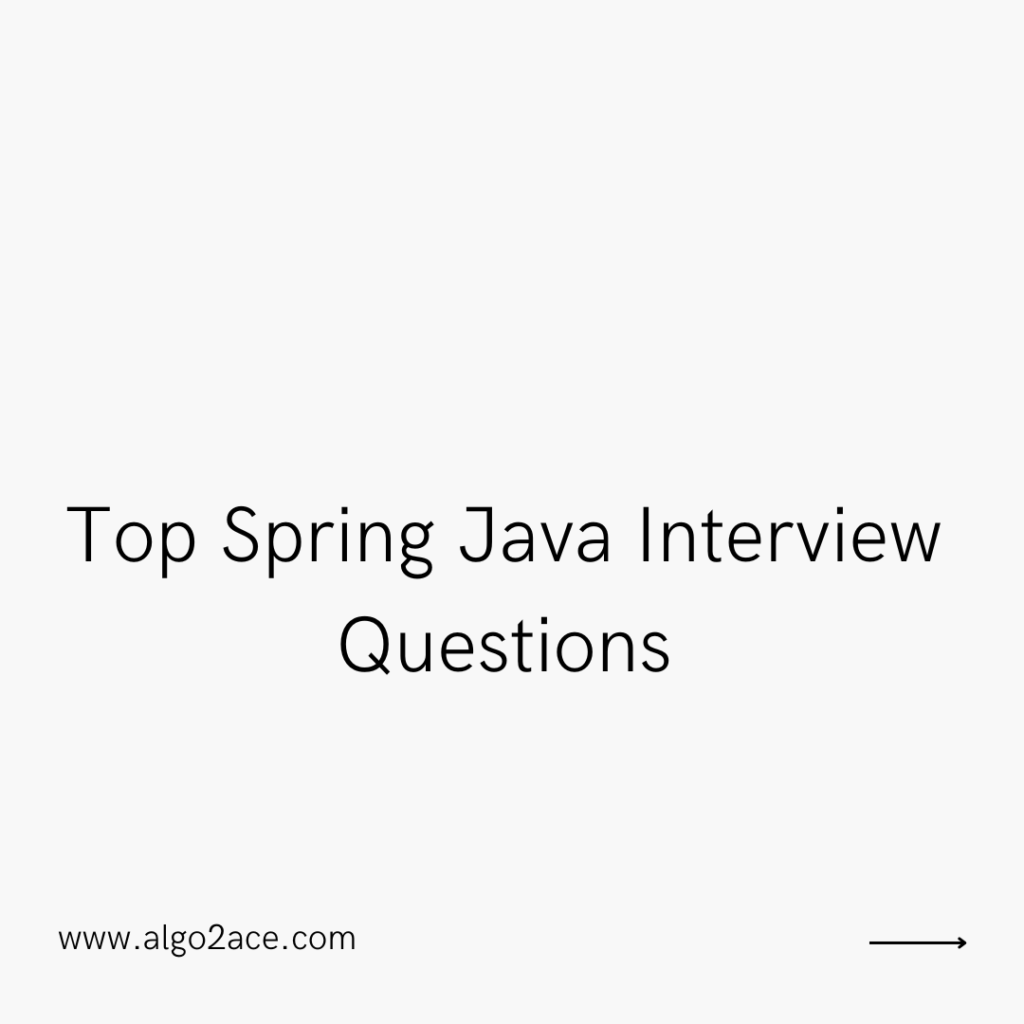 Top Spring Java Interview Questions