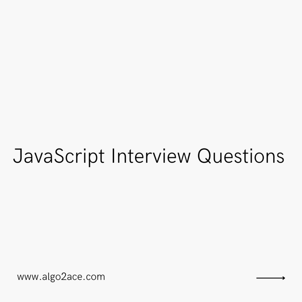 JavaScript Interview Questions